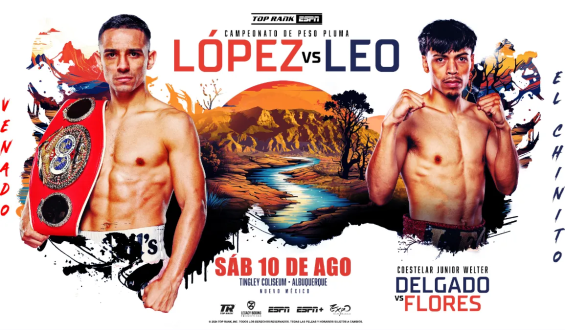 “VENADO” LÓPEZ EXPONDRÁ CETRO IBF ANTE ÁNGELO LEO, 10 DE AGOSTO EN ALBUQUERQUE