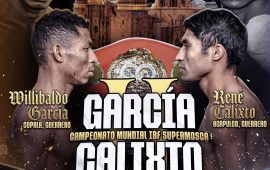 GARCÍA VS. CALIXTO II, POR EL CAMPEONATO SUPERMOSCA IBF, 23 DE MAYO EN ZACATECAS
