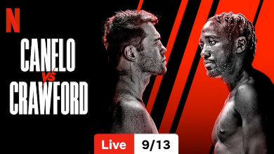 “CANELO” ALVAREZ VS. “BUD” CRAWFORD SE TRANSMITIRÁ A TRAVÉS DE NETFLIX